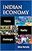 Indian Economy: Visions, Re...