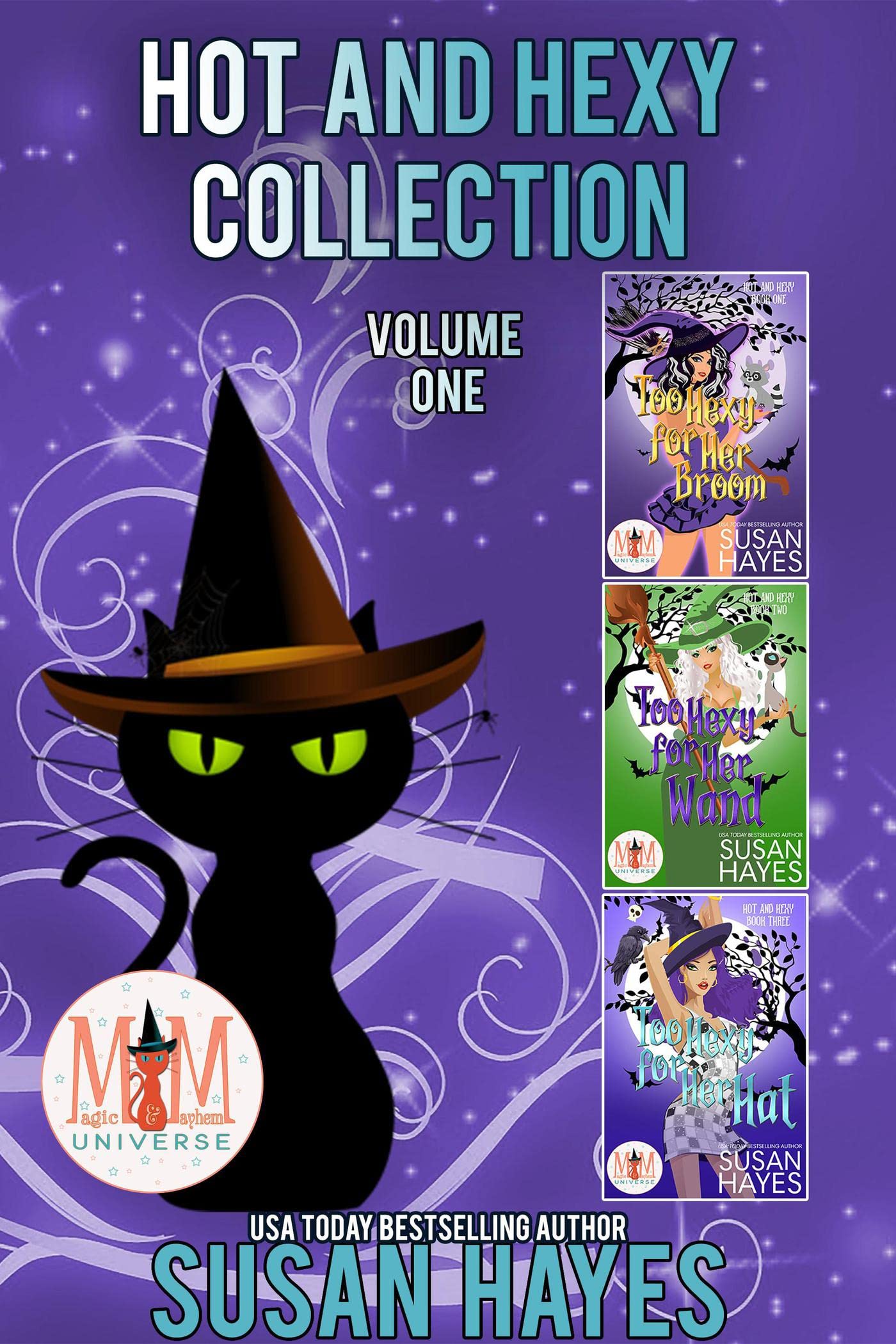 Hot And Hexy Collection: Magic and Mayhem Universe (Kindle Edition)