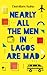 Nearly All the Men in Lagos are Mad by Damilare Kuku