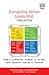 Competing Values Leadership (New Horizons in Management series)