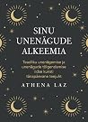 Sinu unenägude al...