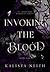 Invoking the Blood (Of Chao...