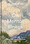 On Mental Illness...