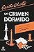 Un crimen dormido by Agatha Christie