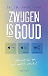 Zwijgen is goud: ...