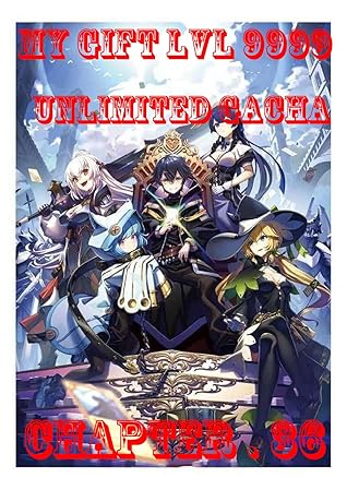 My Gift LVL 9999 Unlimited Gacha, CHAPTER 36 (Shinjiteita Nakama-tachi ni Dungeon)