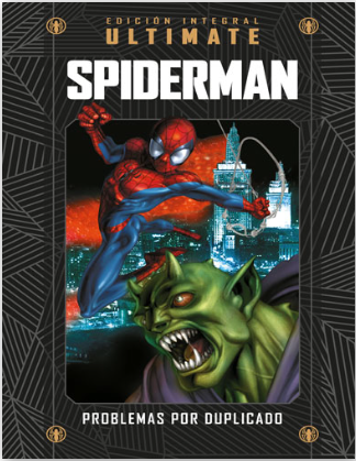 Ultimate Spiderman 3: Problemas por duplicado (Colección Marvel Ultimate: El Universo Definitivo, #6)