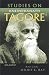 Studies On Rabindranath Tagore Vol. 2 by Mohit K. Ray