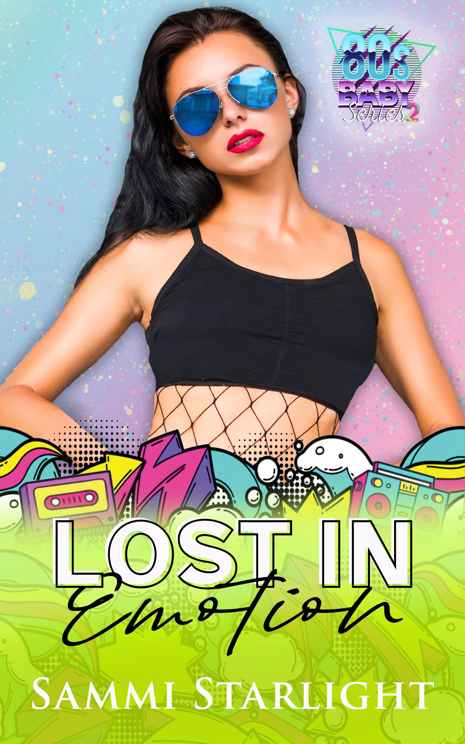 Lost In Emotion (80's Baby: Series 2, #6)