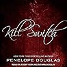 Kill Switch by Penelope Douglas