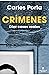 Crímenes. Diez casos reales