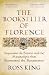 The Bookseller of Florence:...