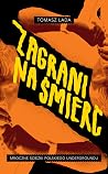 Zagrani na śmierć...