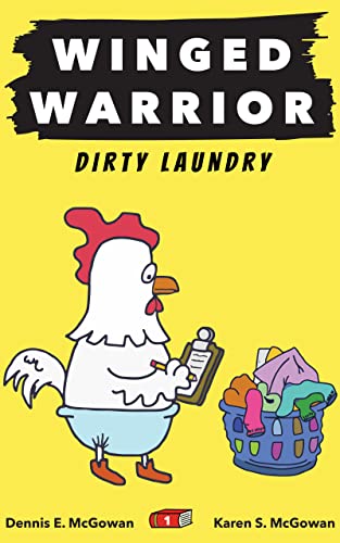 Winged Warrior: Dirty Laundry (Middle School Book 1)