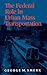 The Federal Role in Urban Mass Transportation