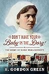 Don’t Have Your Baby in the Dory! The Story of Nurse Myra Bennett