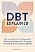 DBT Explained: An Introduct...