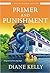 Primer and Punishment (Hous...