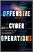 Offensive Cyber Operations:...