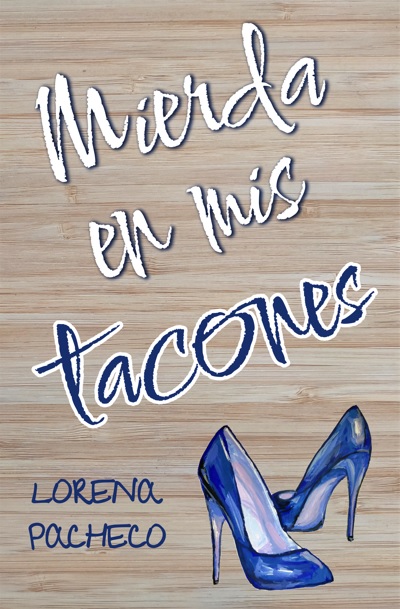 Mierda en mis tacones