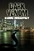 Dark Venom (Book # 3 in The...