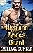 The Highland Bride’s Guard ...