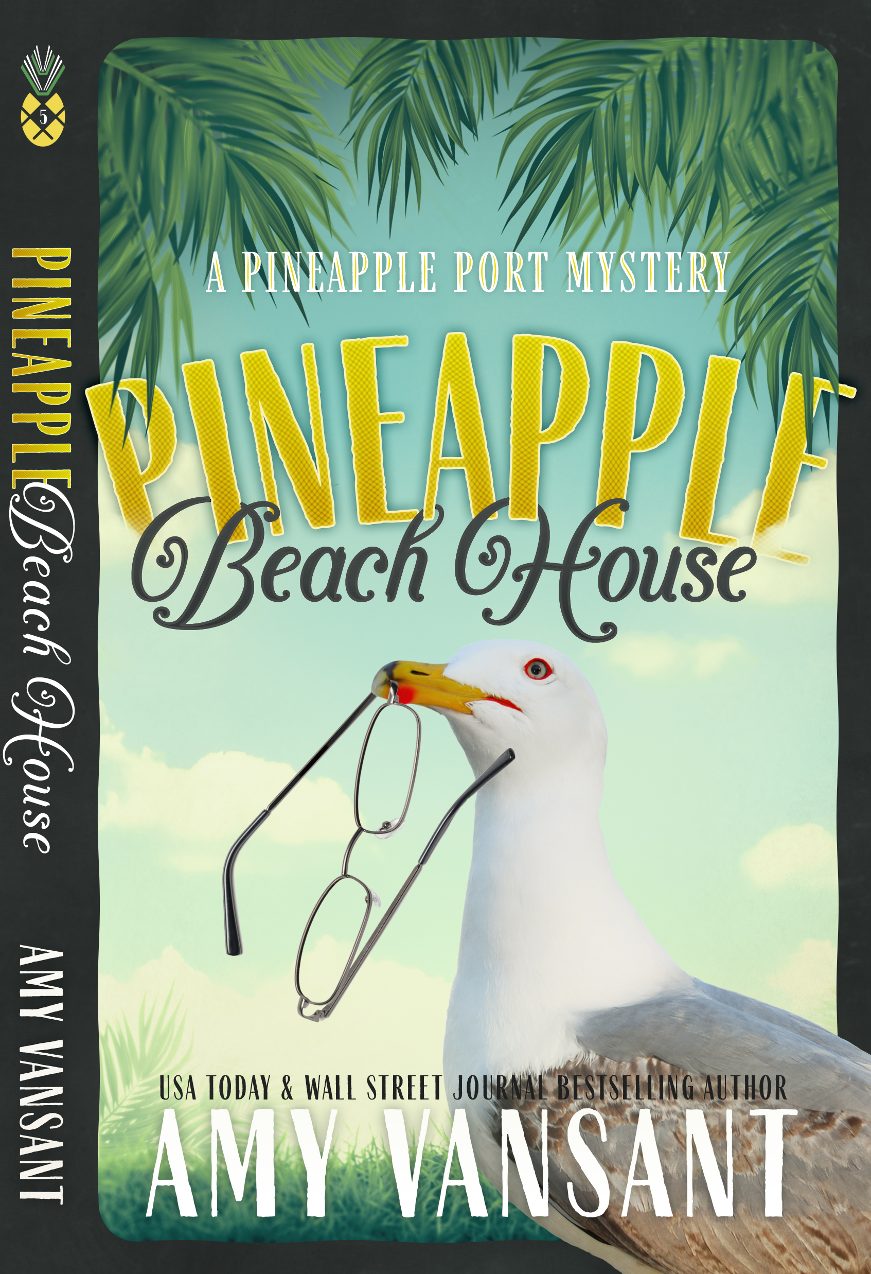 Pineapple Beach House (Pineapple Port Mysteries, #5)