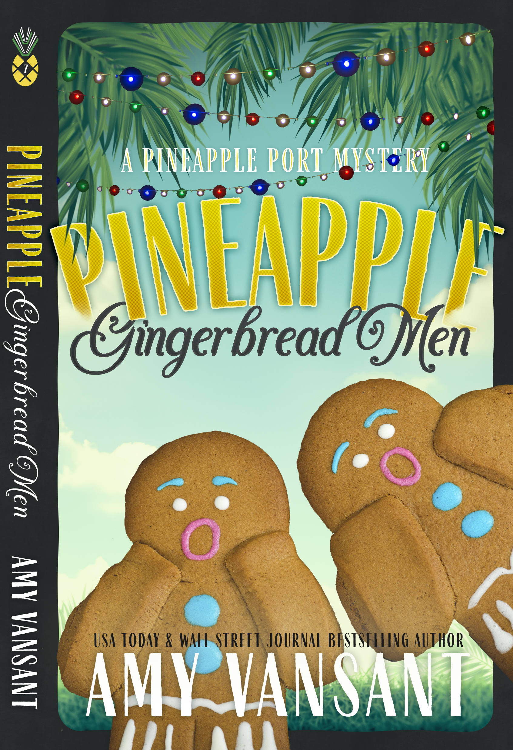 Pineapple Gingerbread Men (Pineapple Port Mysteries, #7)