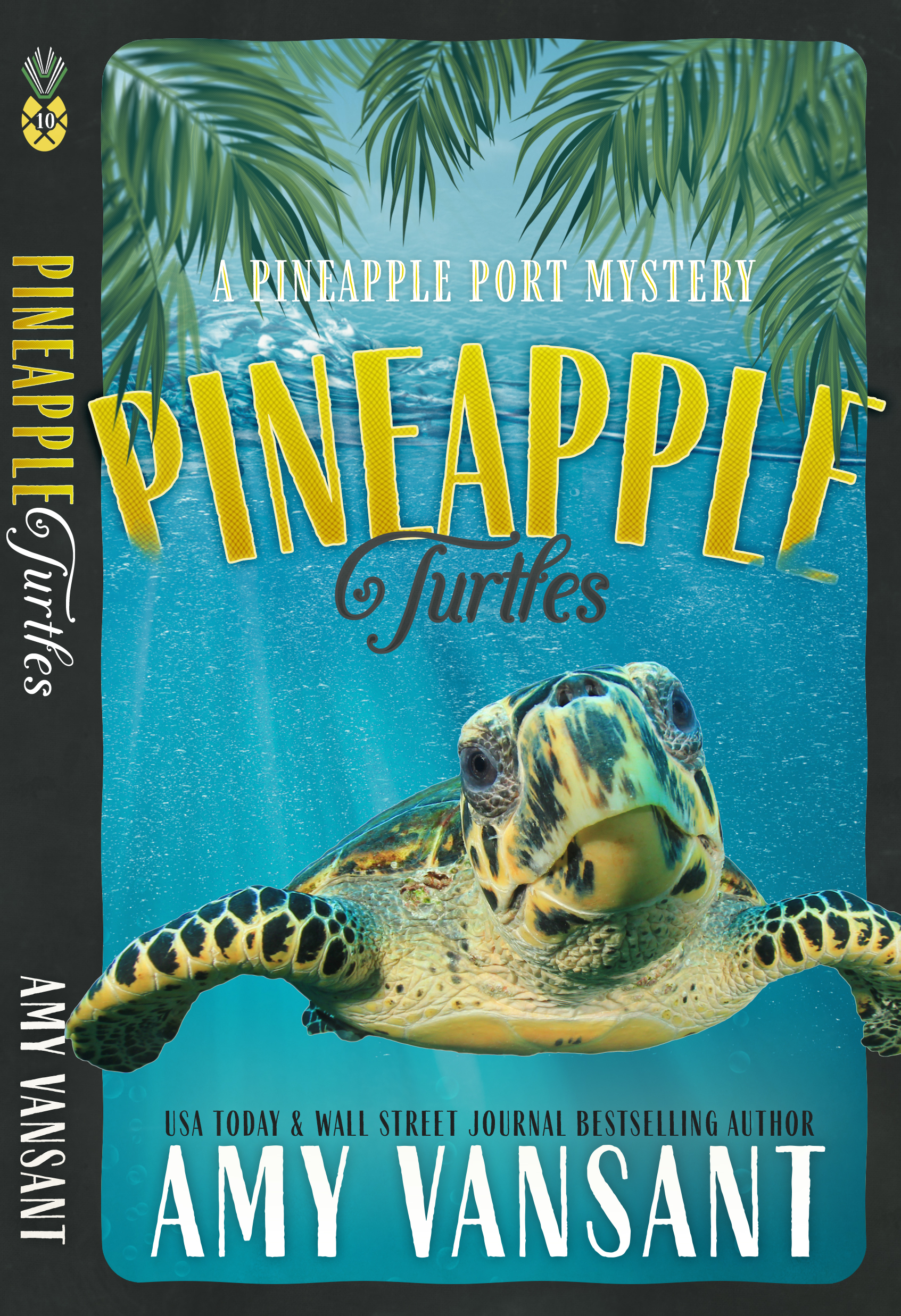 Pineapple Turtles (Pineapple Port Myster, #10)