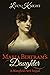 Maria Bertram's Daughter: A...