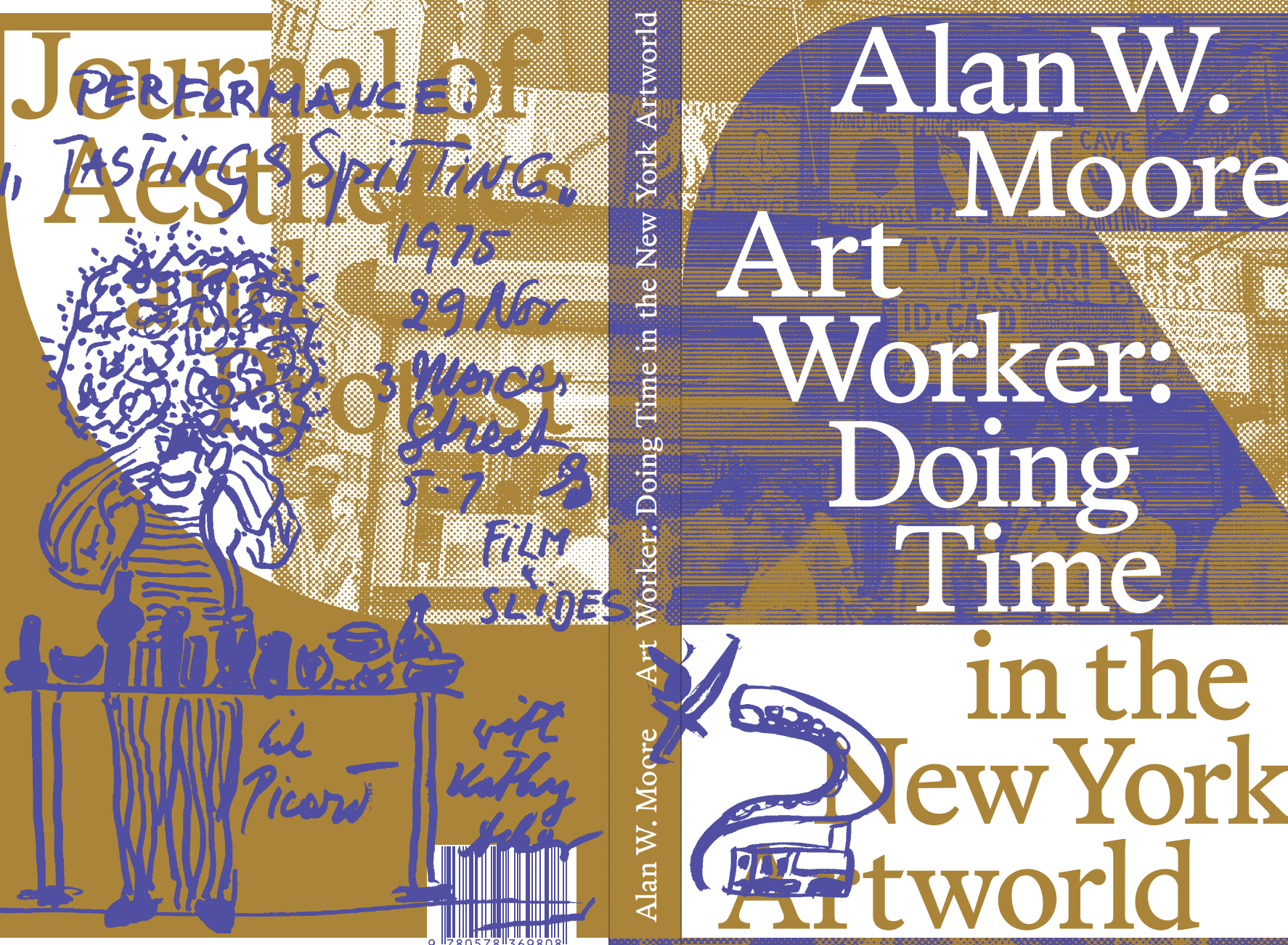Art Worker: Doing Time in the New York Artworld