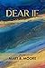 Dear If