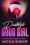 Daddy's Good Girl (Stonebridge Daddies, #1)