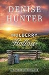 Mulberry Hollow: A Riverbend Romance (Christian Series Level I