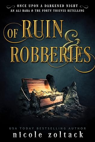 Of Ruin and Robberies (Once Upon a Darkened Night #0.5)