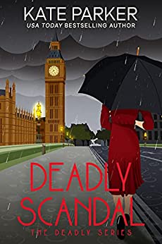 Deadly Scandal (Deadly, #1)