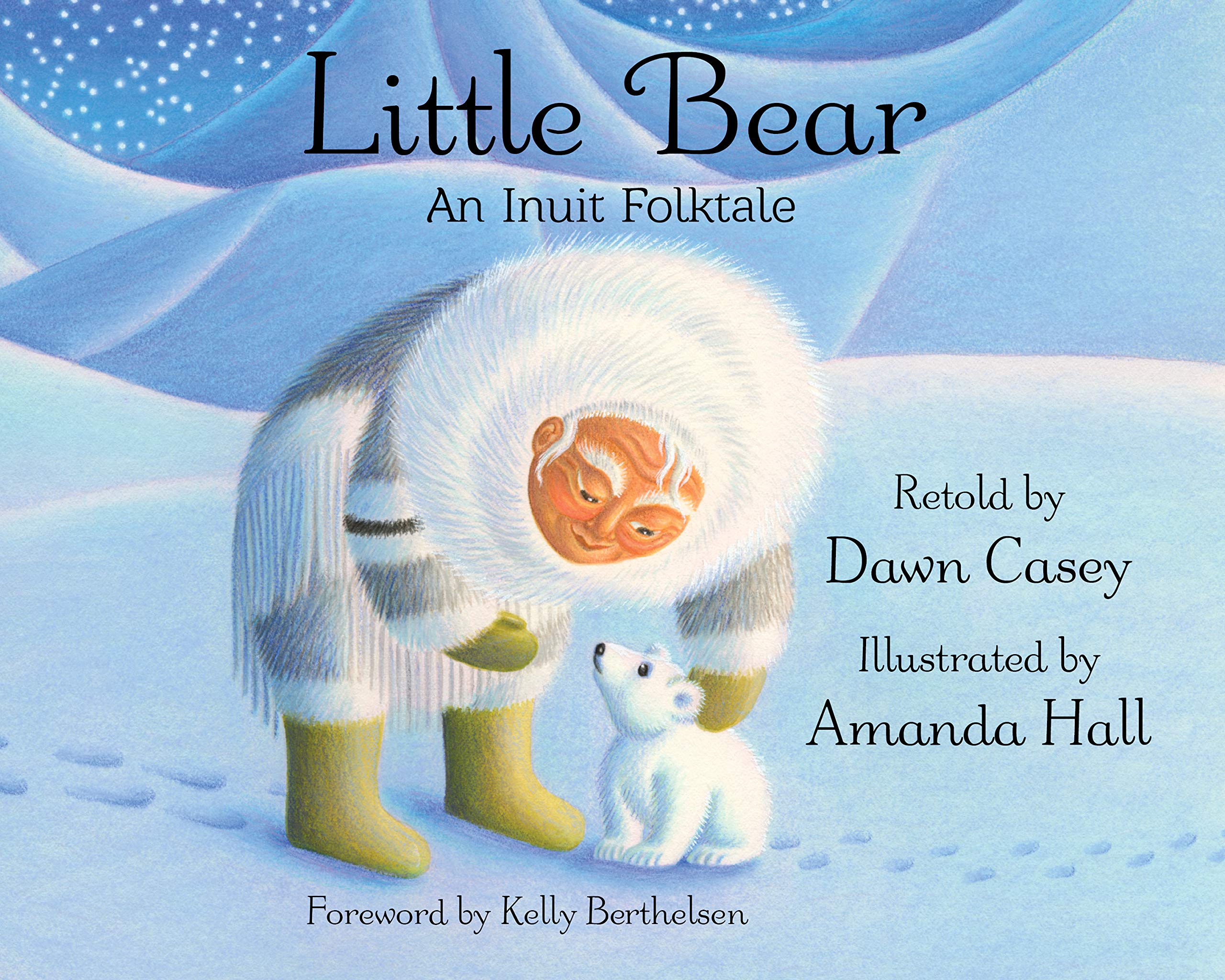 Little Bear: An Inuit Folktale (Hardcover)
