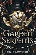Garden of Serpents (The Demon Queen Trials, #3)