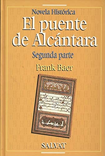 El puente de Alcántara Segunda parte