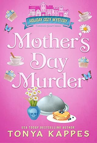 Mother's Day Murder (Holiday Cozy Mystery, #2)