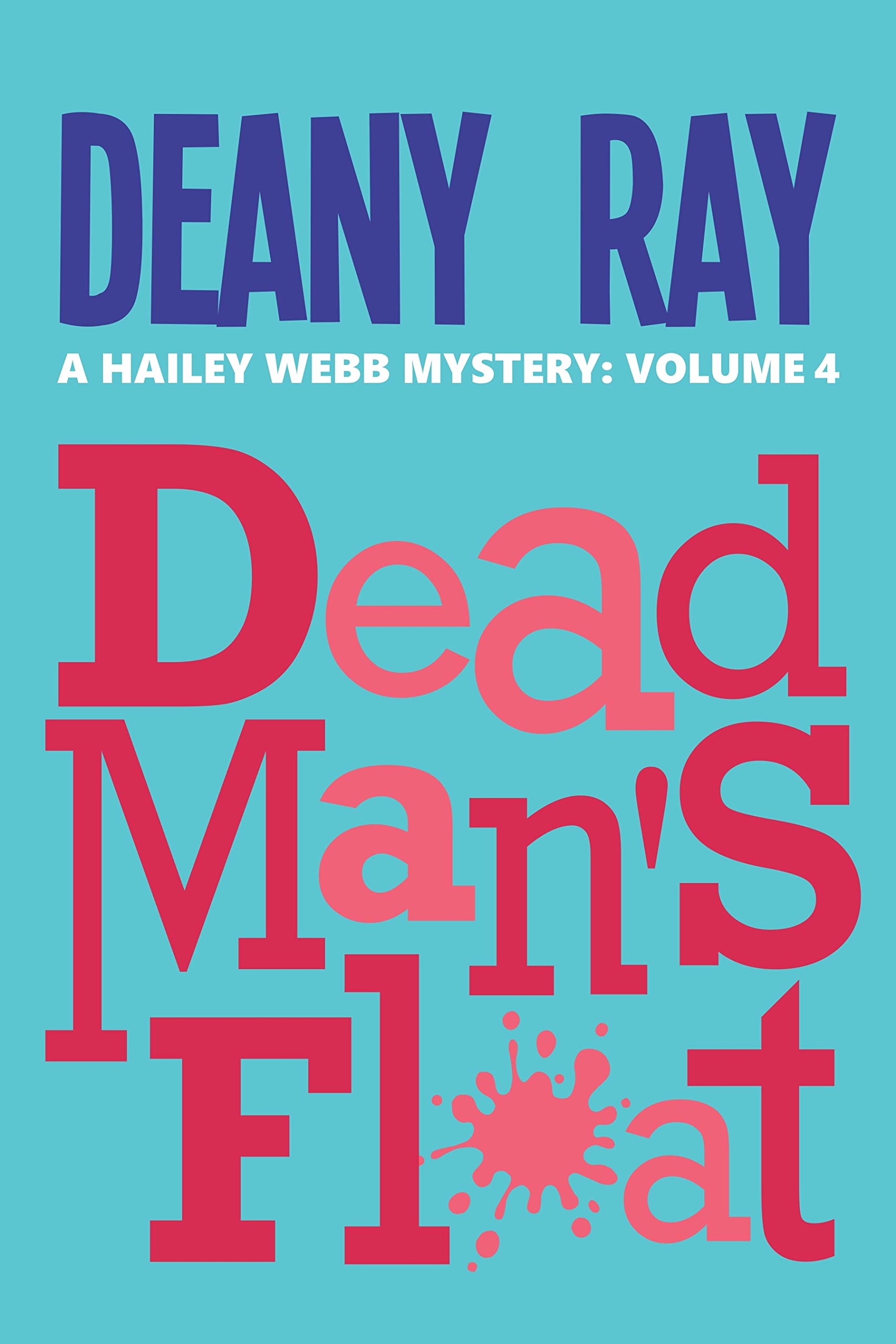 Dead Man's Float (Hailey Webb Mysteries #4)