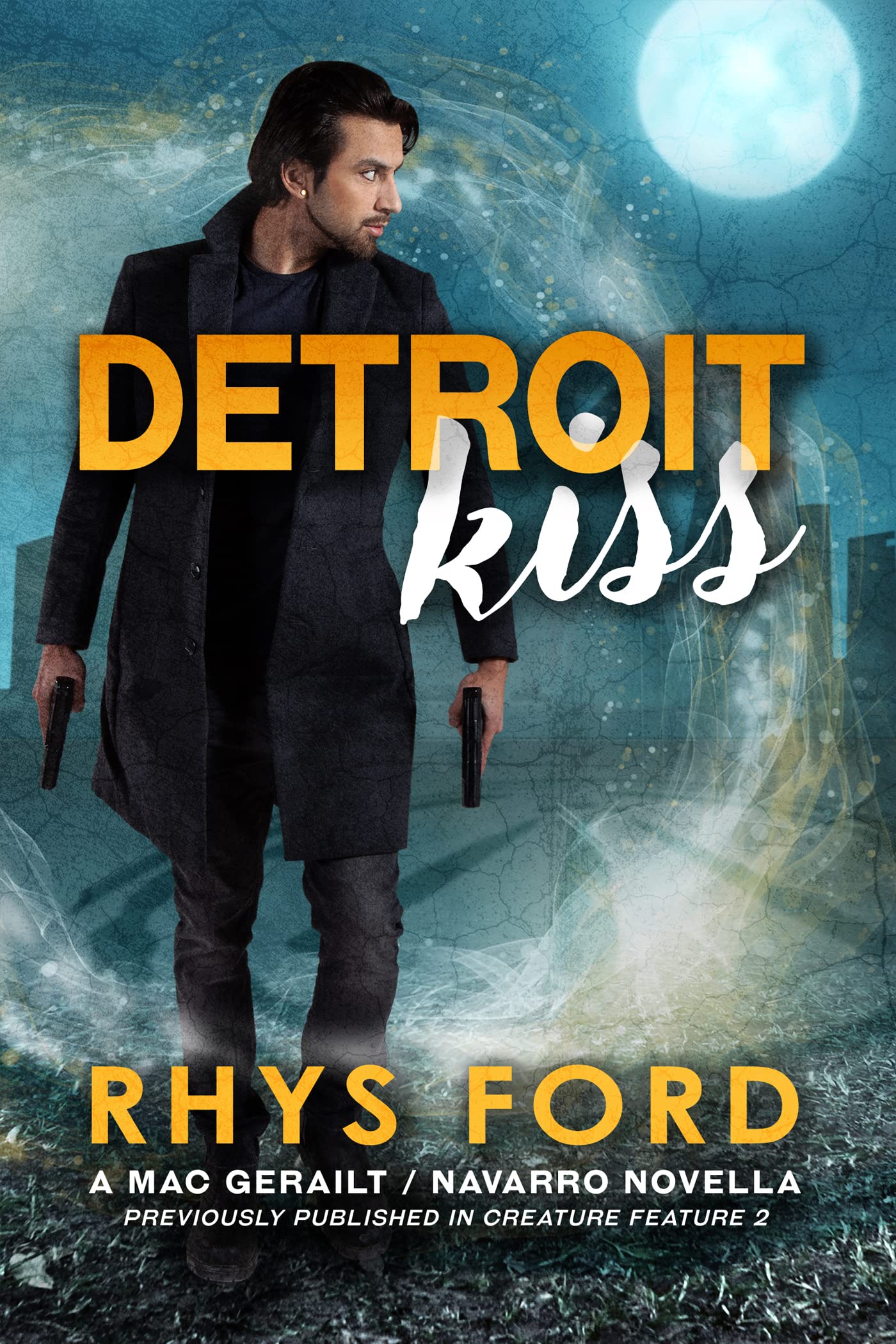Detroit Kiss (A Mac Gerailt/Navarro novella)
