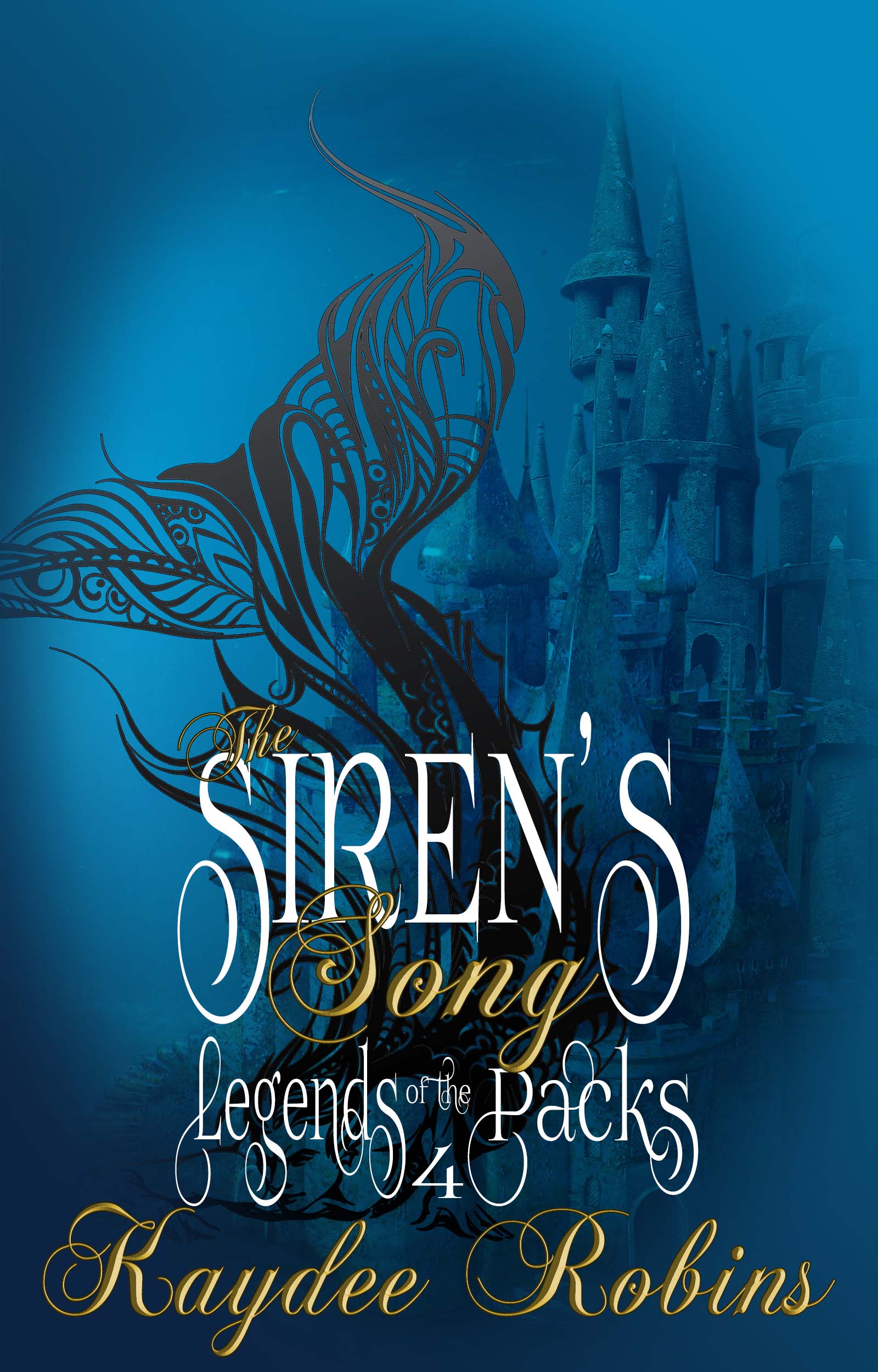 The Siren's Song (Legends of the Packs, #4)