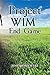 Project WIM: End Game