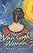 The Van Gogh Woman by Debby Beece