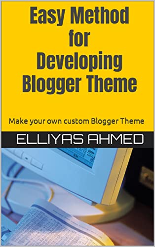 Easy Method for Developing Blogger Theme