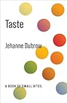 Taste: A Book of ...