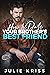 How to Date Your Brother's Best Friend (Eden Hills, #1)