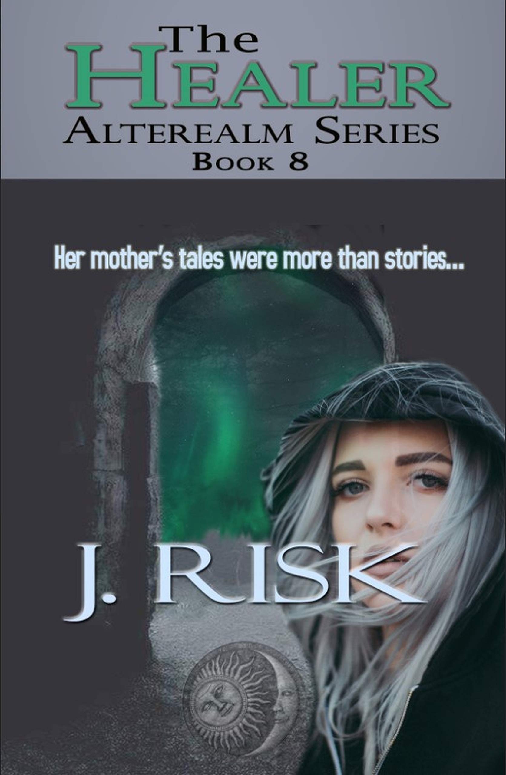 The Healer: The Alterealm Series (Kindle Edition)