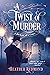 A Twist of Murder (A Dickens of a Crime #5)